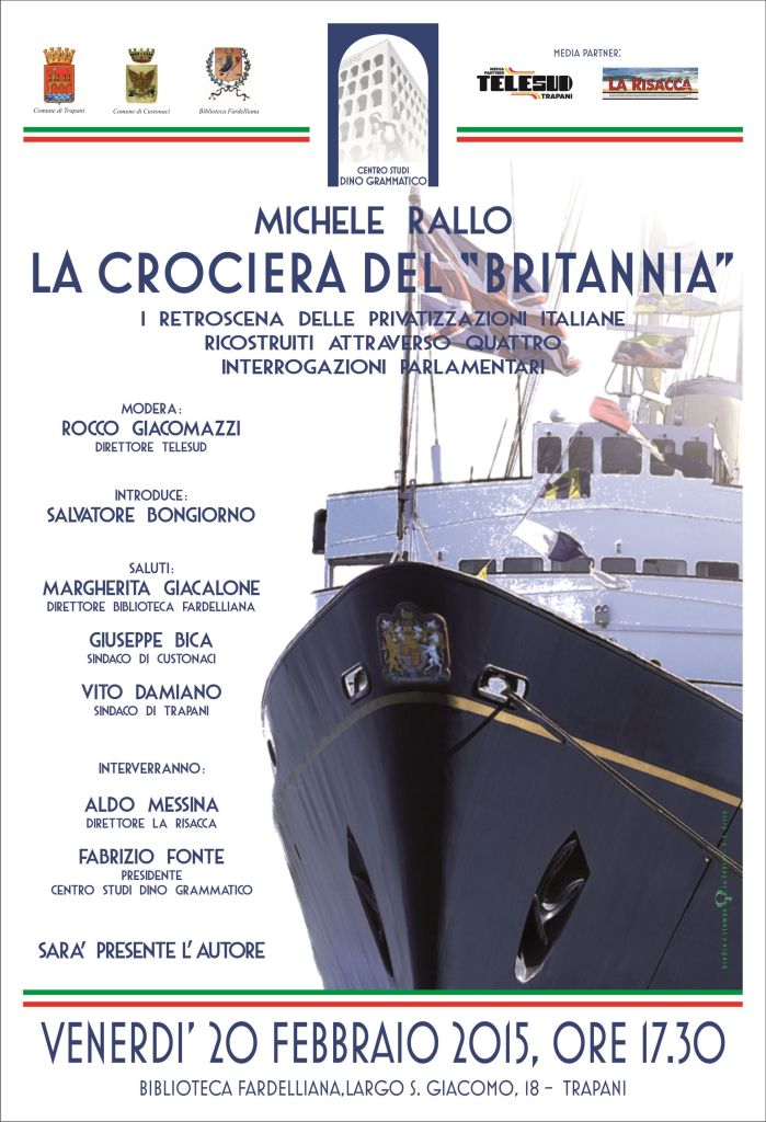 La crociera del "Britannia" (Trapani, 20 feb. 2015) Il Discrimine