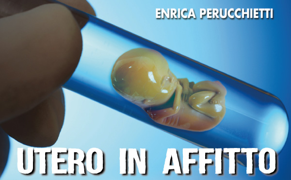 E. Perucchietti, Utero in affitto - Prefazione di Marcello Pamio - Il