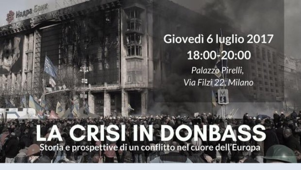 La crisi in Donbass (Milano, 6 lug. 2017)