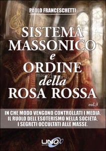 franceschetti-sistema-massonico-e-ordine-della-rosa-rossa-vol-3